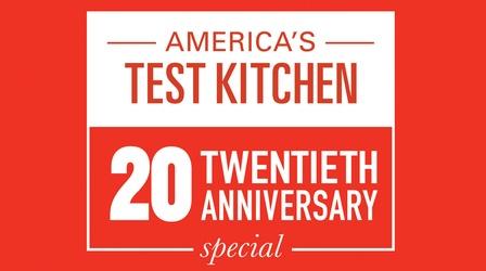 Video thumbnail: America’s Test Kitchen From Cook’s Illustrated America's Test Kitchen 20th Anniversary Special
