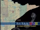 Eric Eskola Reports from Eveleth