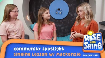 Video thumbnail: Rise and Shine Singing Lesson with Mackenzie Spotlight
