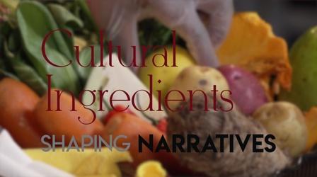 Video thumbnail: Shaping Narratives Cultural Ingredients - Shaping Narratives
