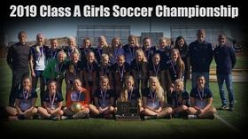 Video thumbnail: High School Activities 2019 Girls Class A Soccer Championship