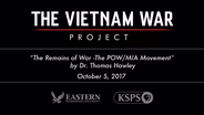The Remains of War-the POW/MIA Movement
