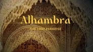 Alhambra: the Lost Paradise