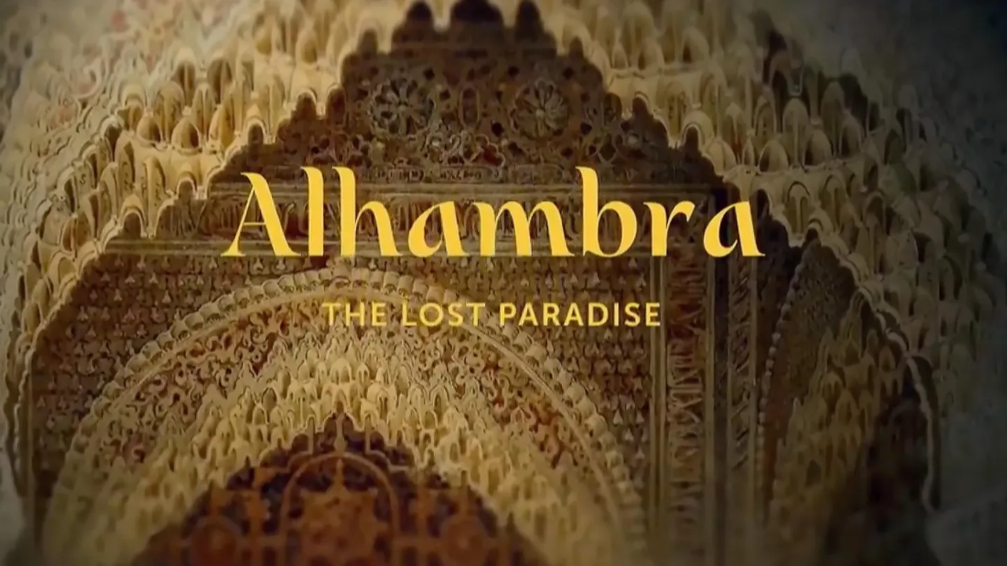 Alhambra: the Lost Paradise