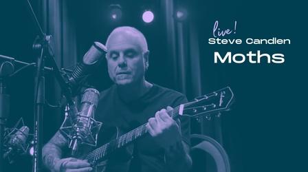 Video thumbnail: AHA! A House for Arts Steve Candlen Live on the AHA Stage: "Moths"