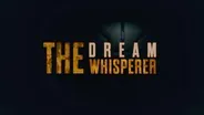 The Dream Whisperer