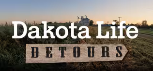 Dakota Life Detours Off the Beaten Path