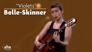 AHA! 613 | Belle-Skinner: "Violets"