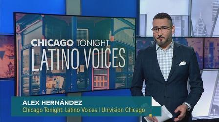 Video thumbnail: Chicago Tonight: Latino Voices Chicago Tonight: Latino Voices, May 12, 2023 - Full Show