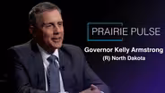 Prairie Pulse: Governor Kelly Armstrong