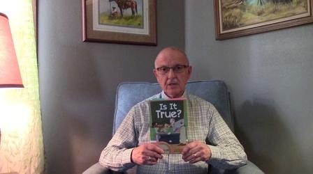 Video thumbnail: Story Time with Wyoming Authors Gene Gagliano: Is It True? Part 2