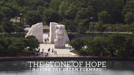 The Stone of Hope: Moving the Dream Forward