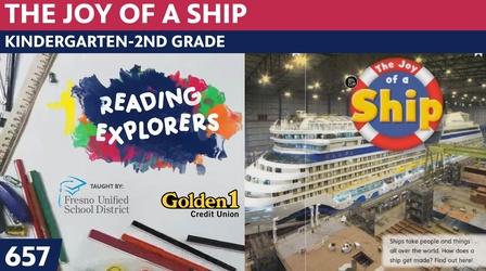 Video thumbnail: Reading Explorers K-2-657: The Joy of a Ship