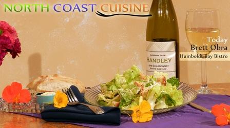 Video thumbnail: North Coast Cuisine Humboldt Bay Bistro