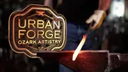 Urban Forge: Ozark Artistry