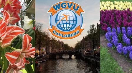 Video thumbnail: WGVU Presents WGVU Explorers: Springtime Tulip River Cruise