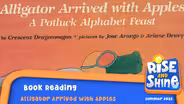 Read a Book - Alligator Arrived with Apples