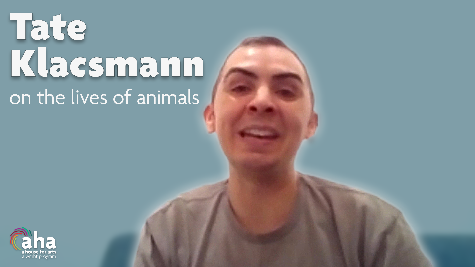 Tate Klacsmann on the Lives of Animals