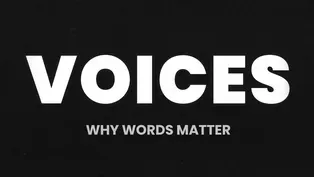 VOICES: Why Words Matter