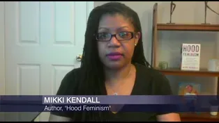 Mikki Kendall: Why Police Brutality is a Feminist Issue