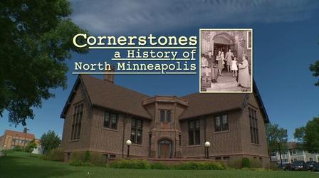 Video thumbnail: Minnesota Experience Cornerstones: A History of North Minneapolis