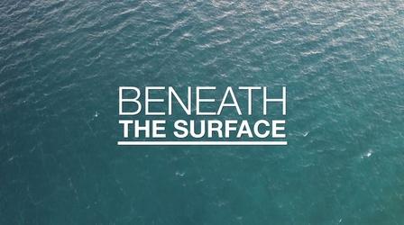 Video thumbnail: Great Lakes Now Beneath the Surface