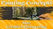 Painting Concepts 602: Creative Discoveries