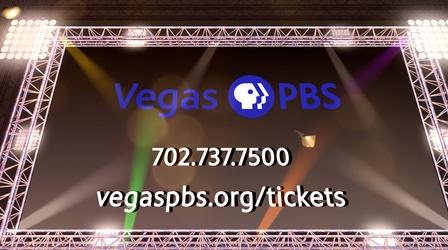 Video thumbnail: Vegas PBS Vegas PBS 2022 Concert Tickets