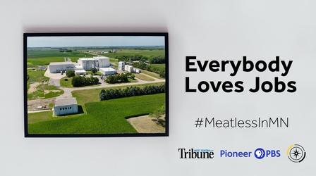 Compass  Minnesota's Alt-Meat Revolution: Everybody Loves Jobs