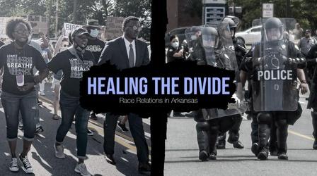 Video thumbnail: Healing the Divide: Race Relations in Arkansas Healing the Divide: Race Relations in Arkansas