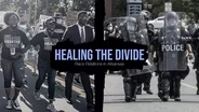 Healing the Divide: Race Relations in Arkansas