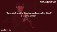 Adam Judson Performs Excerpts from the 6 Metamorphoses after Ovid