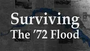 Surviving the '72 Flood