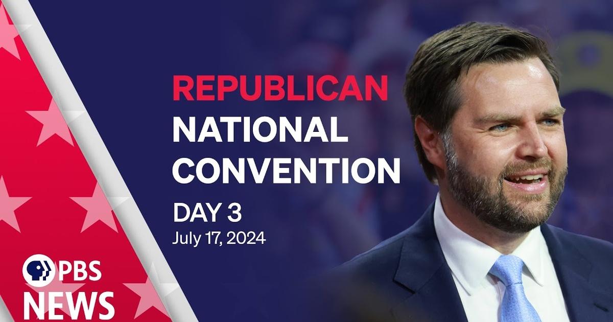 PBS News Hour | 2024 Republican National Convention | RNC Night 3 | PBS News special coverage | Kansas City PBS