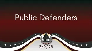 Public Defenders 3/9/23