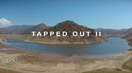 Video thumbnail: Valley PBS Original Documentaries Tapped Out 2