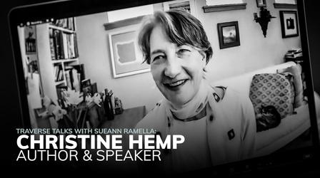 Video thumbnail: Traverse Talks with Sueann Ramella Author Christine Hemp - Conversation Highlights