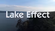 Preview - The Lake Effect