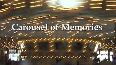 Video thumbnail: MPT Presents Carousel of Memories