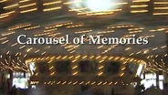 Carousel of Memories