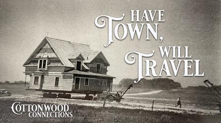 Video thumbnail: Cottonwood Connection Have Town, Will Travel