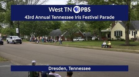 Video thumbnail: West TN PBS Specials 2023 Tennessee Iris Festival Parade
