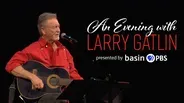 An Evening with Larry Gatlin