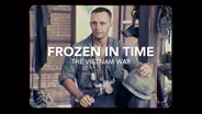 Frozen in Time:  The Vietnam War