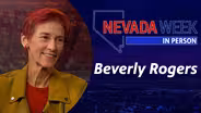 Nevada Week In Person | Beverly Rogers