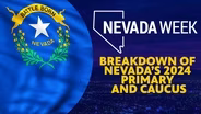 Breakdown of Nevada’s 2024 Primary and Caucus