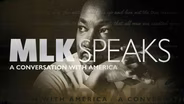 MLK SPEAKS: A Conversation with Martin Luther King, Jr.