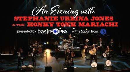 Video thumbnail: Basin PBS Stephanie Urbina Jones & the Honky Tonk Mariachi