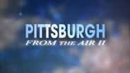 Pittsburgh From the Air II