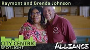 Spotlight: Raymont and Brenda Johnson
